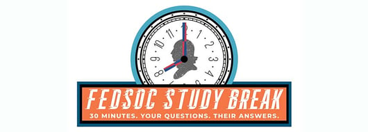 Click to play: FedSoc Study Break: Better Briefs & Oral Arguments